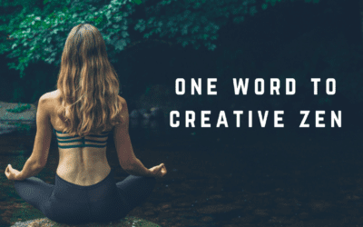 The Zen of One Word: Unlock Creativity with Simplicity